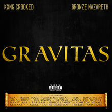 Load image into Gallery viewer, Bronze Nazareth &amp; Kxng Crooked | Gravitas